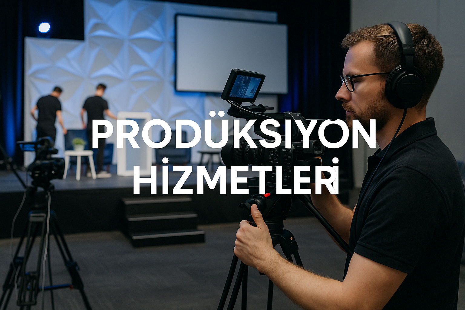 Prodüksiyon Hizmetleri